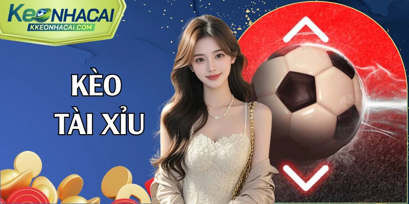 kèo tài xỉu