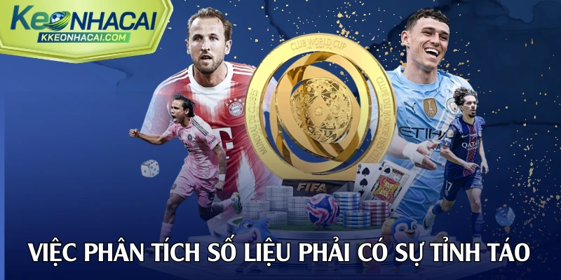 Việc phân tích số liệu cần sự tỉnh táo rõ ràng